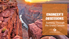 Engineer’s Obsessions Running Through the Grand Canyon