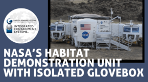 NASA’s Habitat Demonstration Unit with Isolated Glovebox